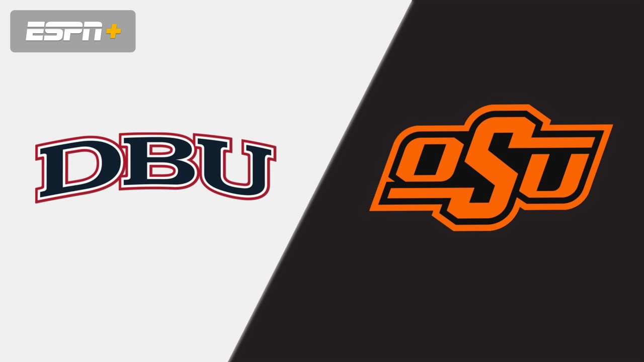 Dallas Baptist vs. Oklahoma State