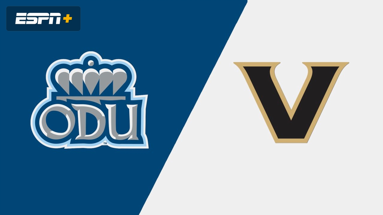 Old Dominion vs. Vanderbilt