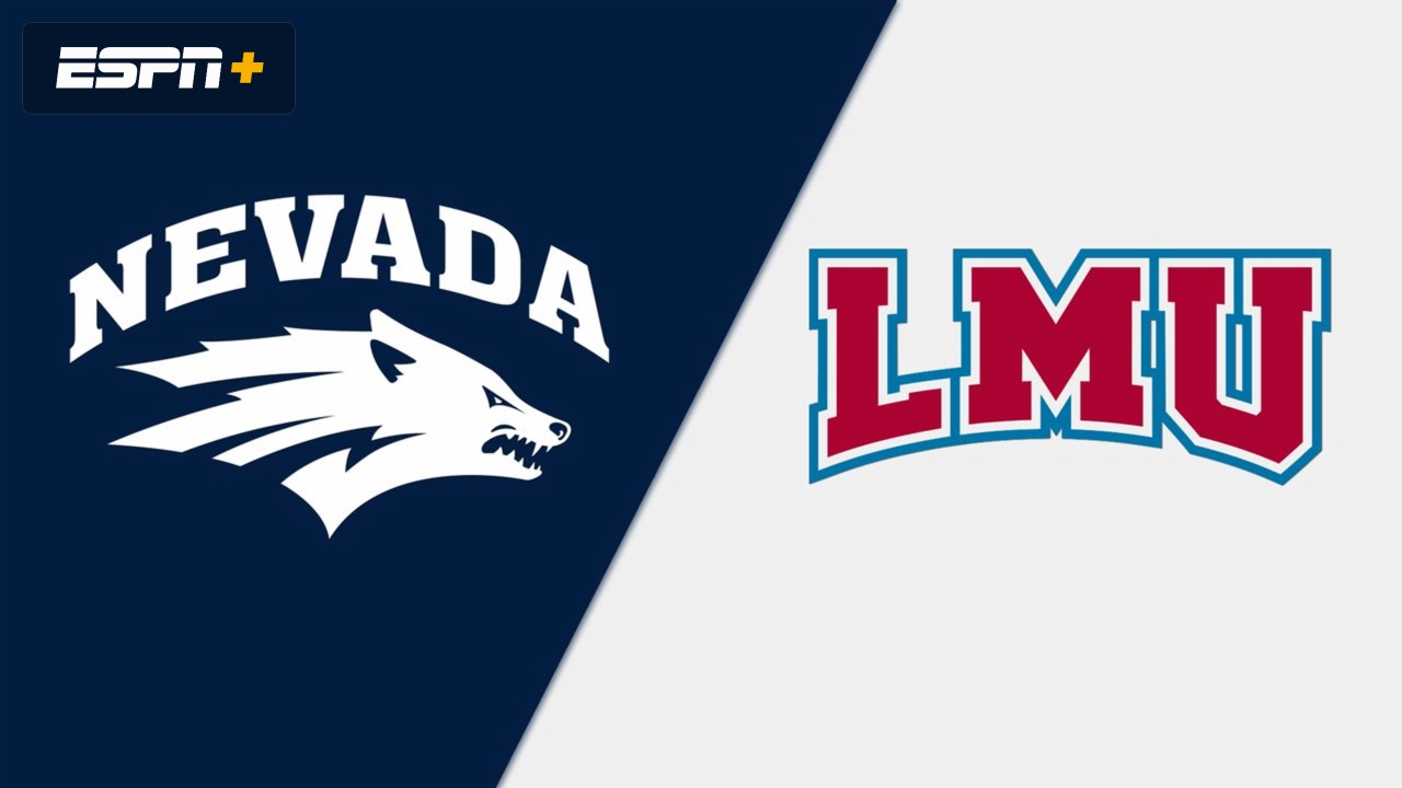 Nevada vs. Loyola Marymount