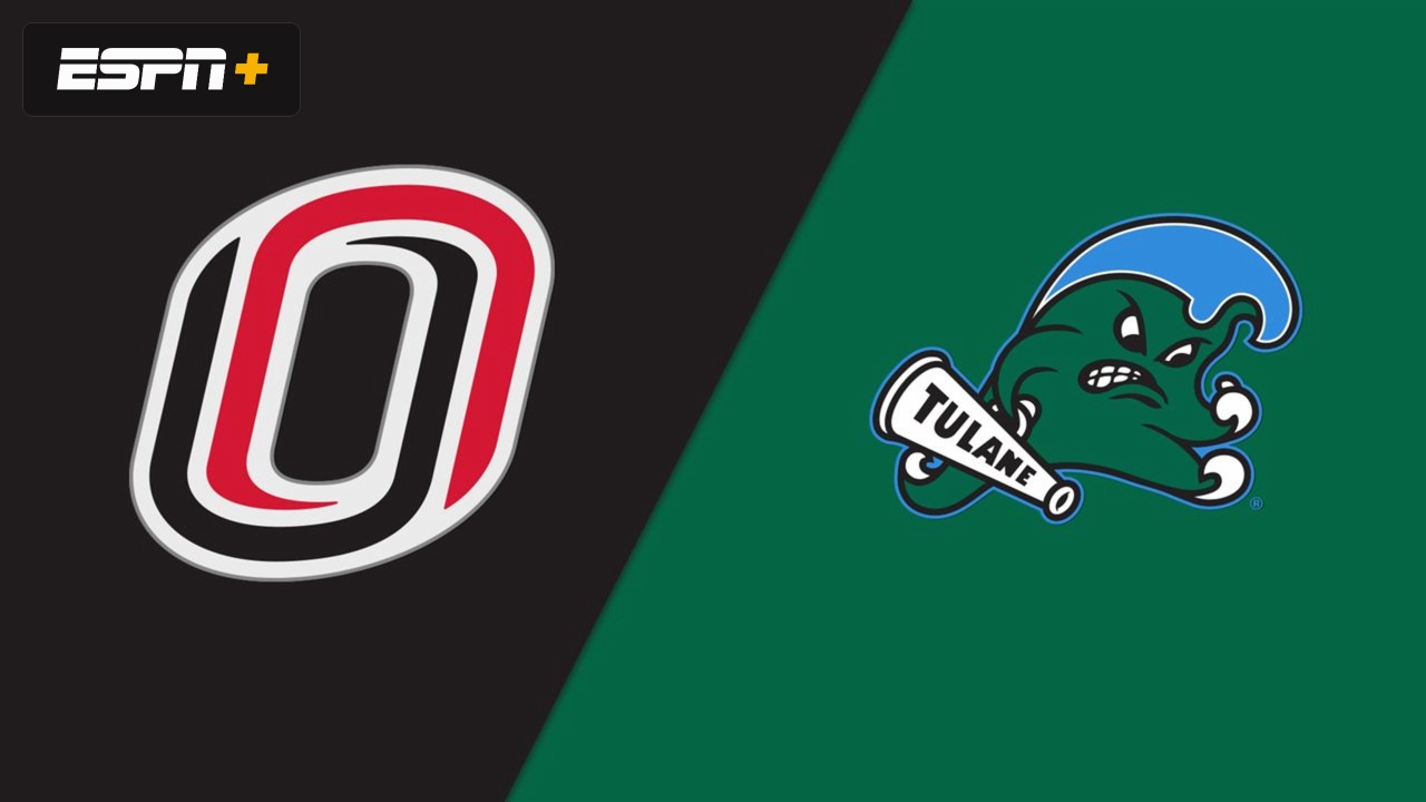 Omaha vs. Tulane