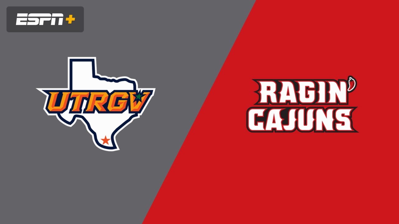 UT Rio Grande Valley vs. Louisiana
