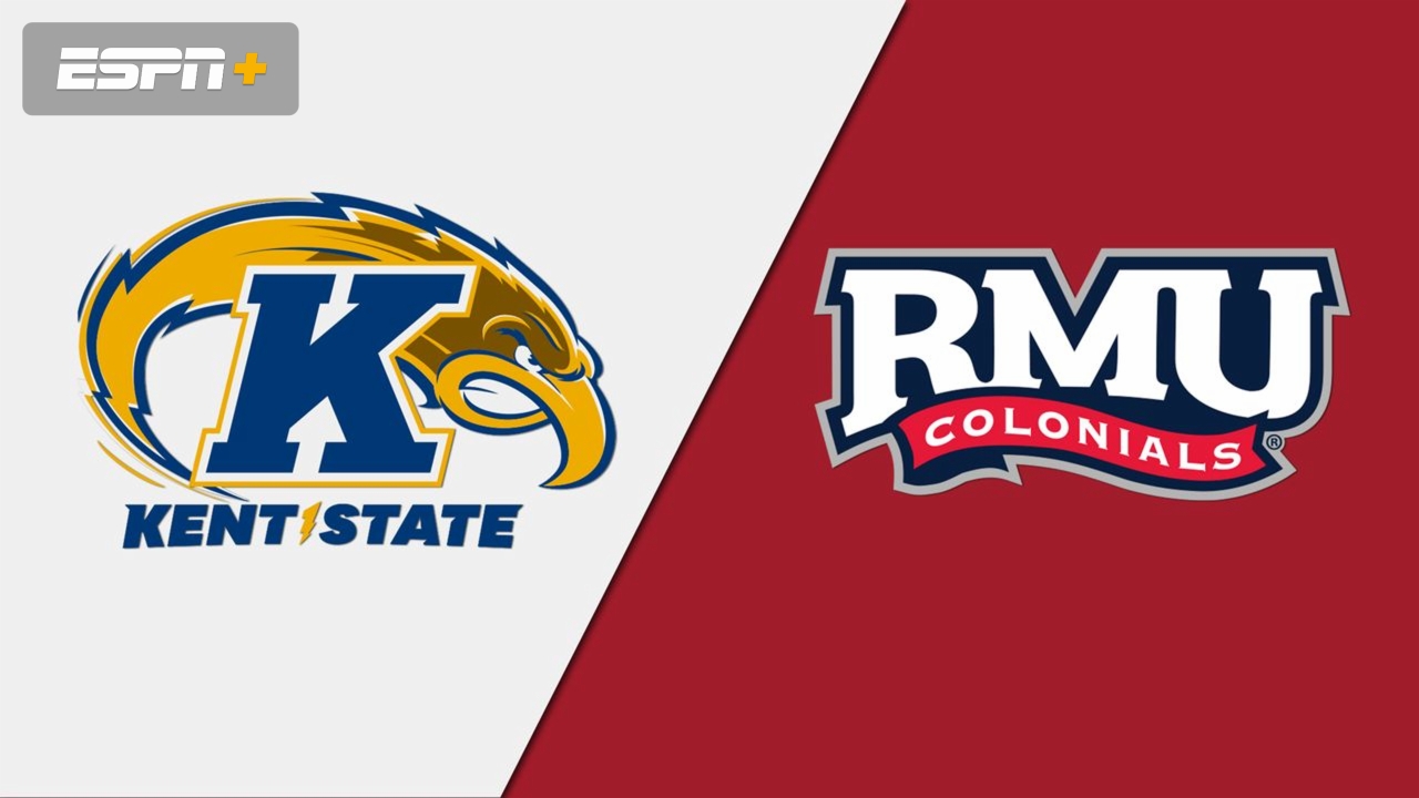 Kent State vs. Robert Morris