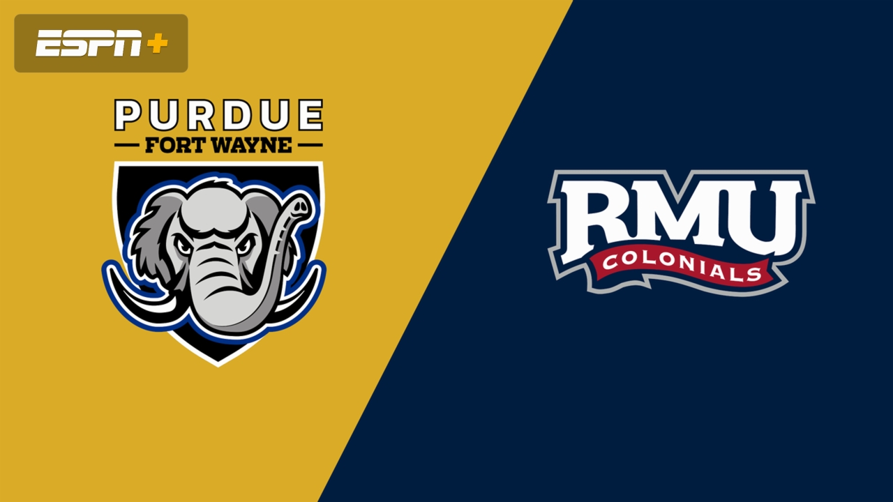 Purdue Fort Wayne vs. Robert Morris