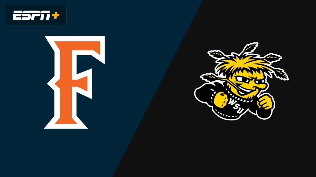 Cal State Fullerton vs. Wichita State