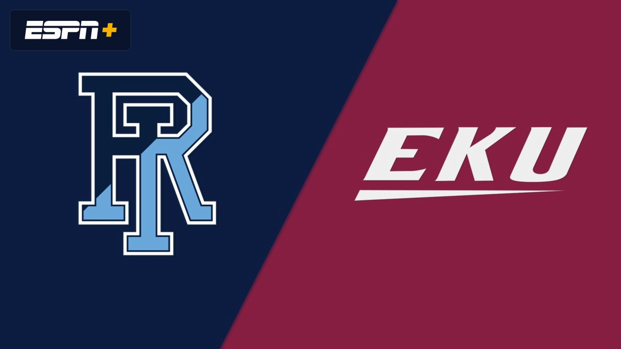 Rhode Island vs. Eastern Kentucky