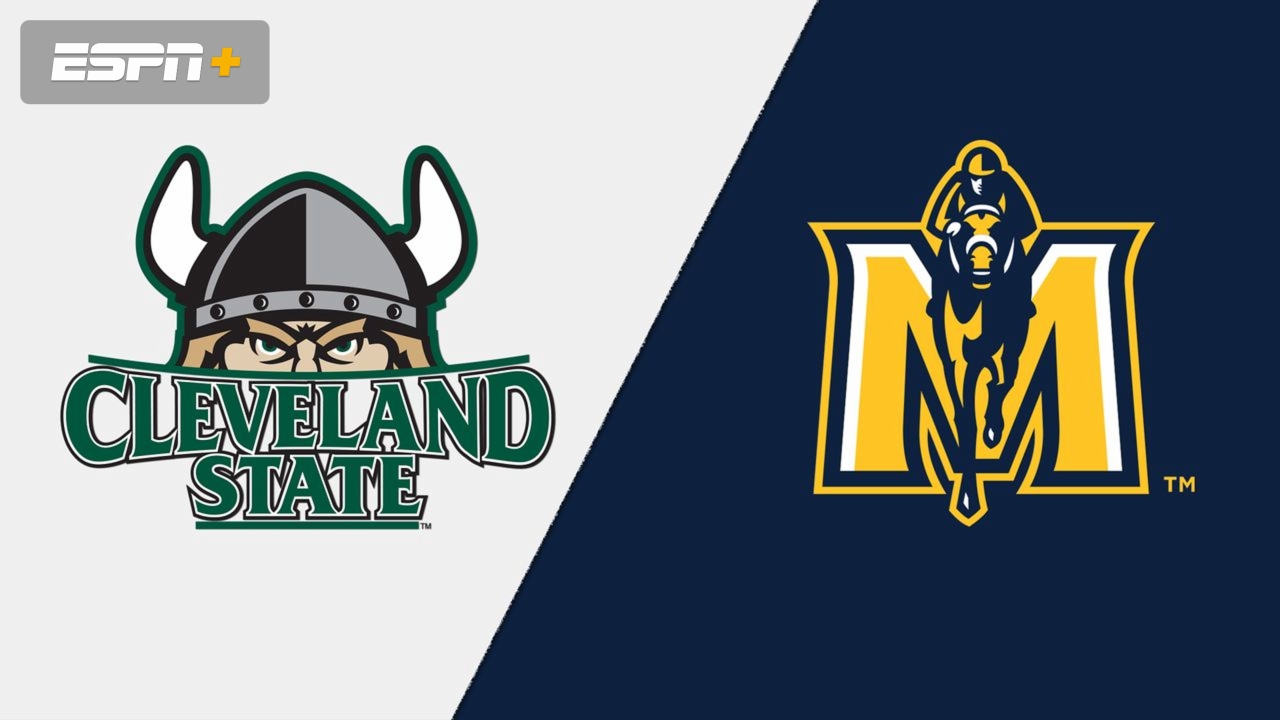 Cleveland State vs. Murray State