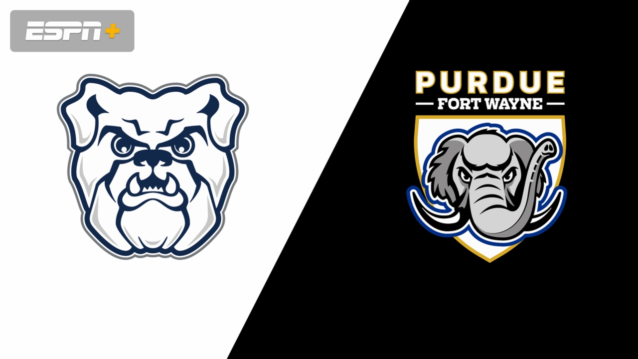 Butler vs. Purdue Fort Wayne (Super 16)