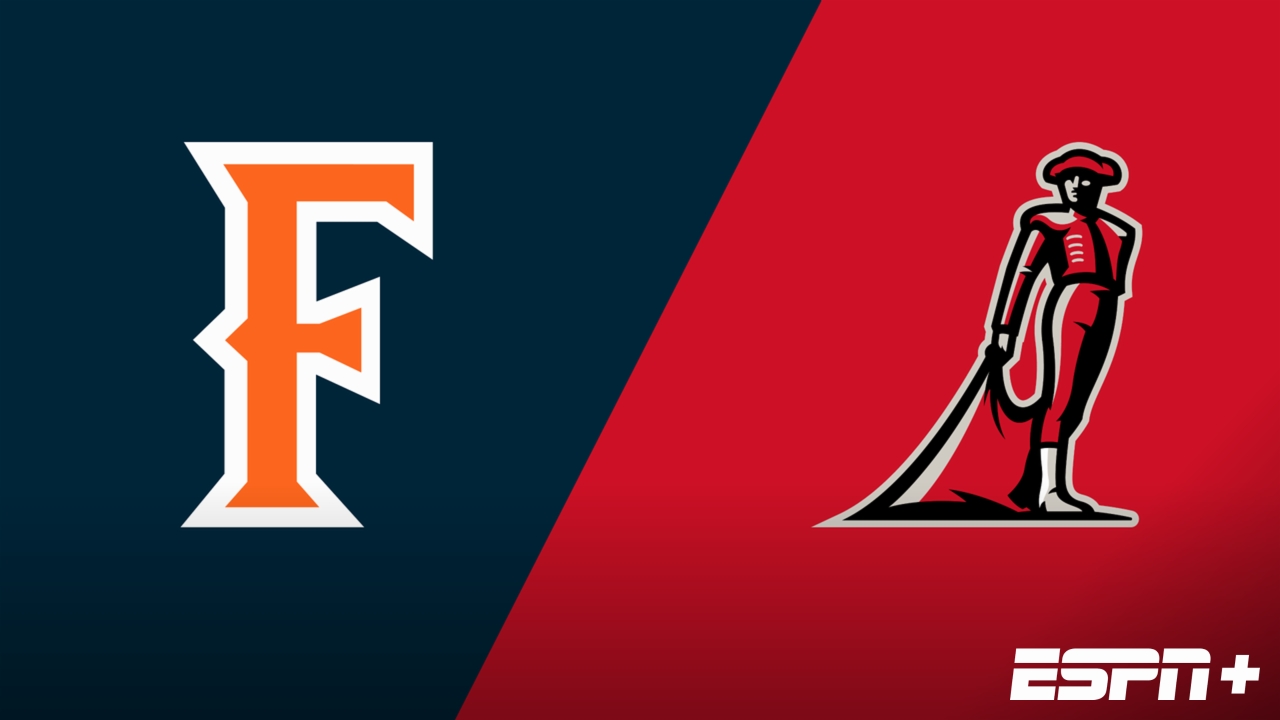 Cal State Fullerton vs. Cal State Northridge