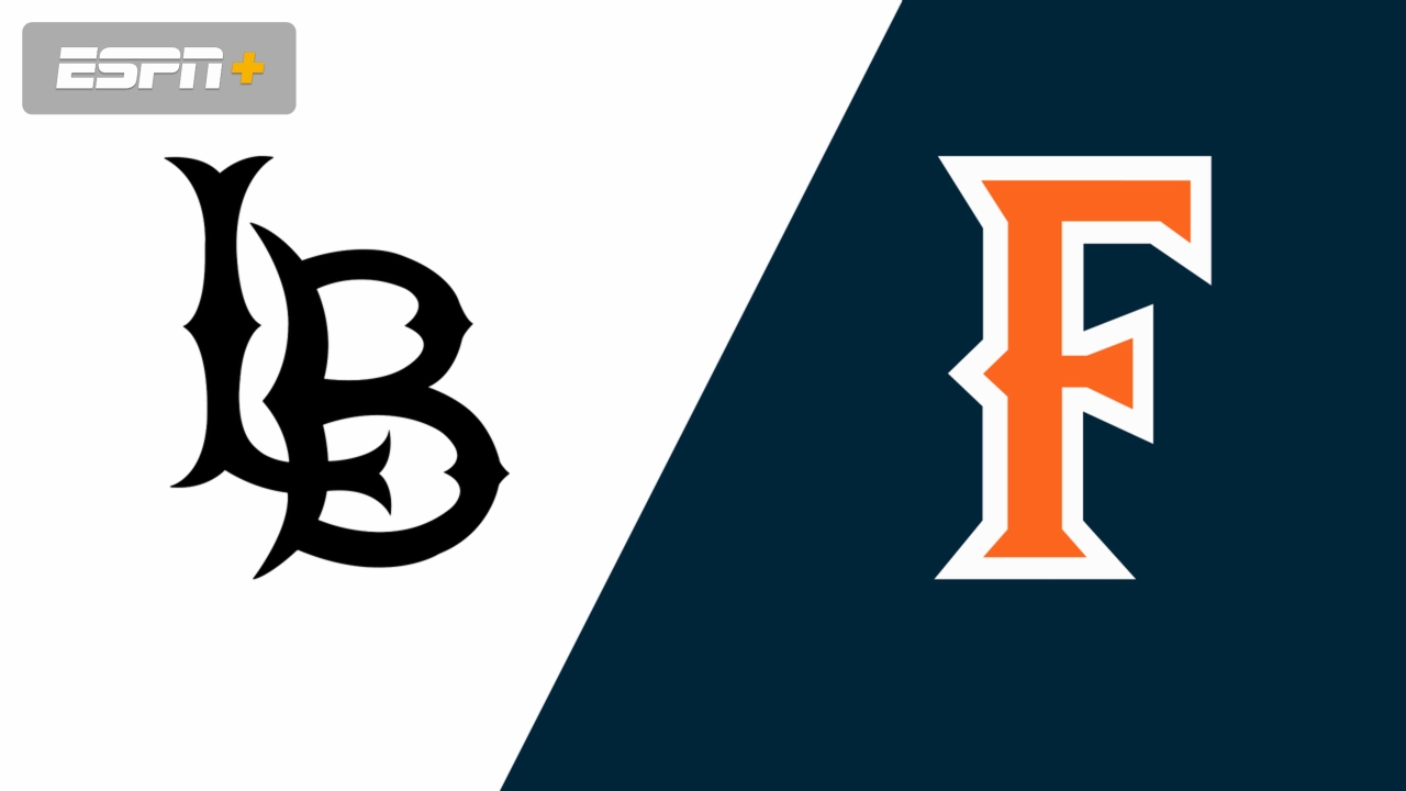 Long Beach State vs. Cal State Fullerton