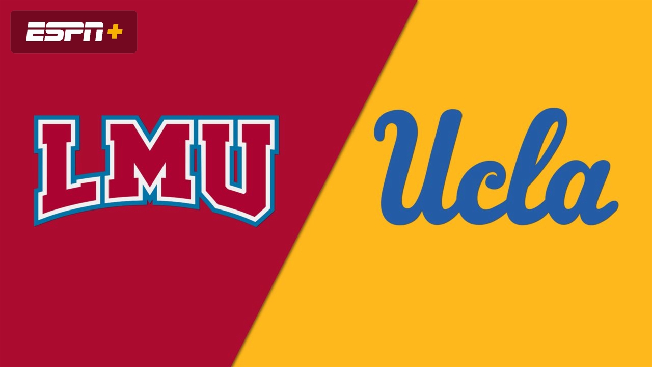 Loyola Marymount vs. UCLA (Pair #4, Semifinal #1)