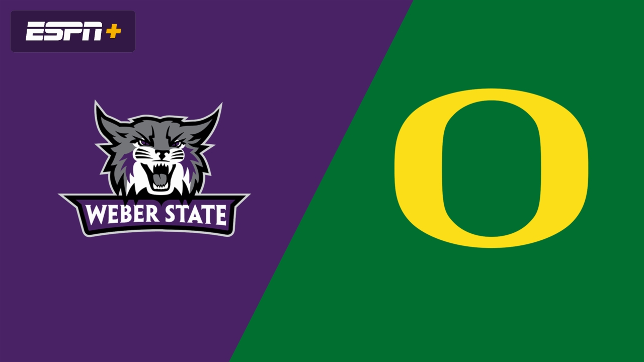 Weber State vs. #16 Oregon (Site 16 / Game 2)