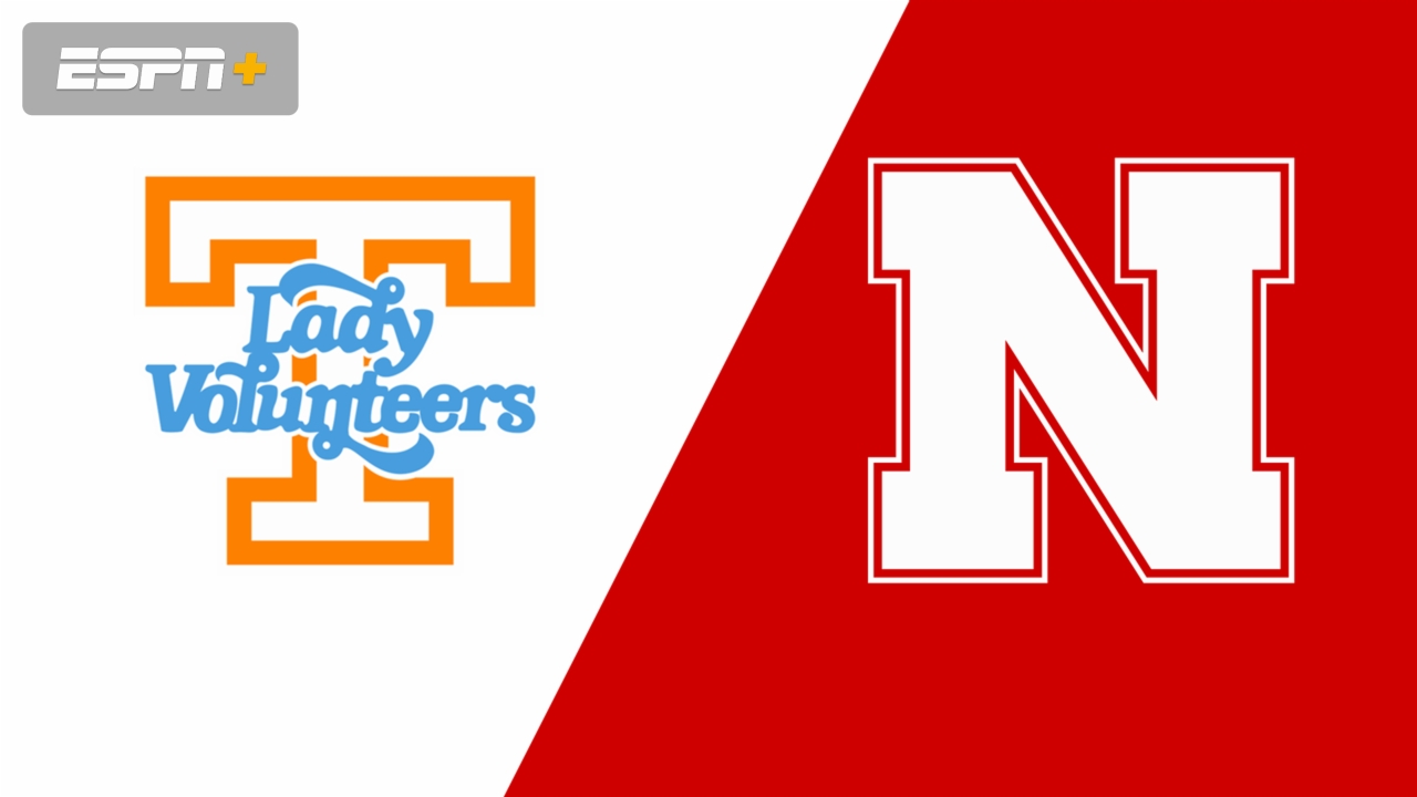 #7 Tennessee vs. Nebraska (Site 7 / Game 2)