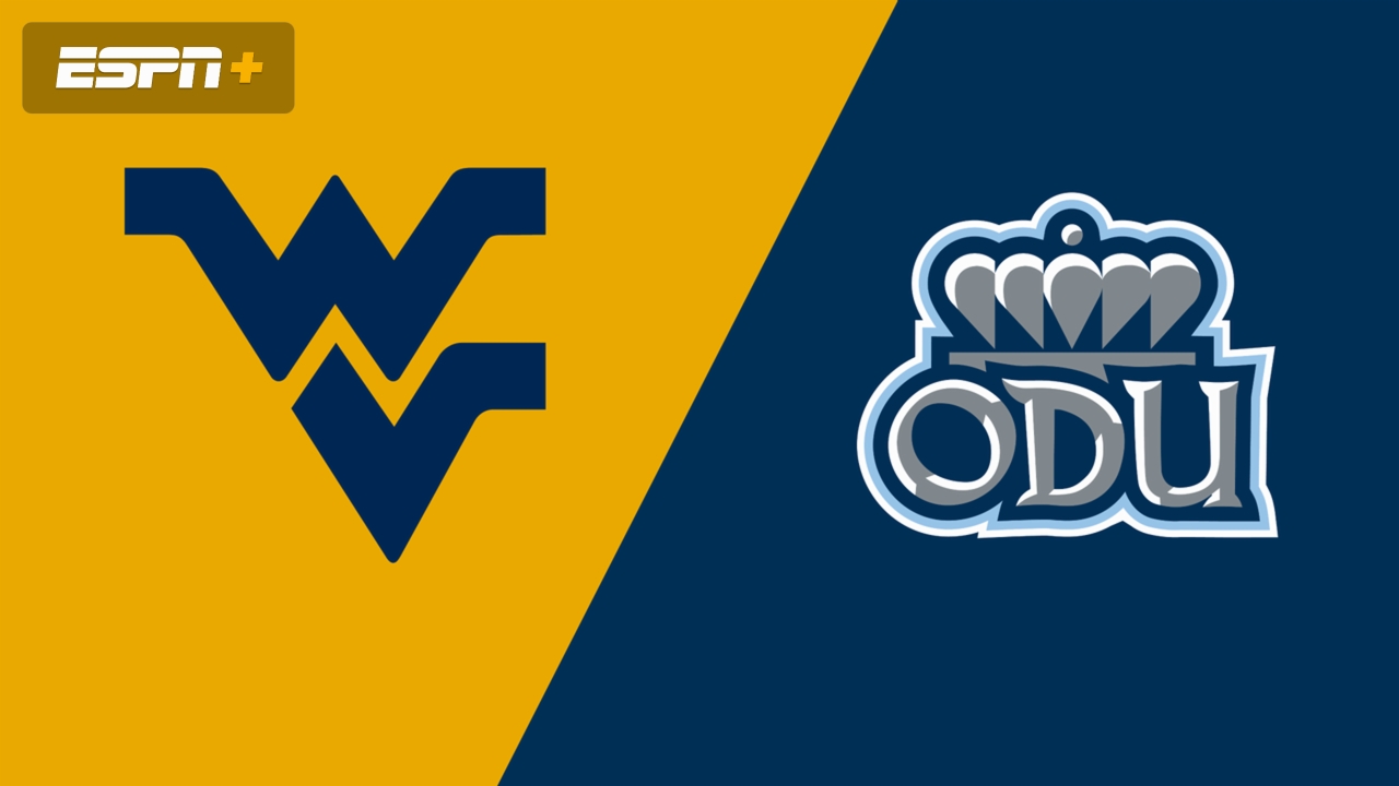 West Virginia vs. Old Dominion