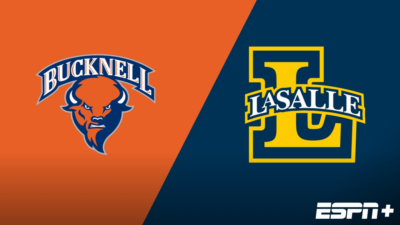 Bucknell vs. La Salle