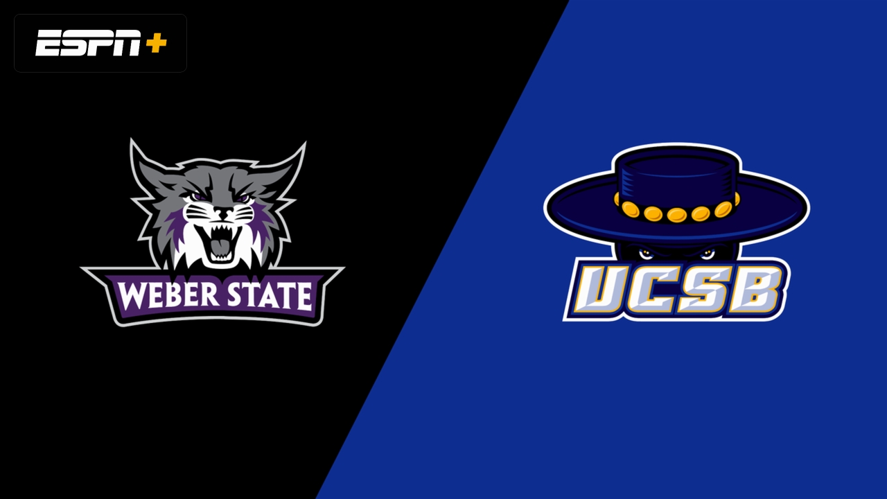 Weber State vs. UC Santa Barbara