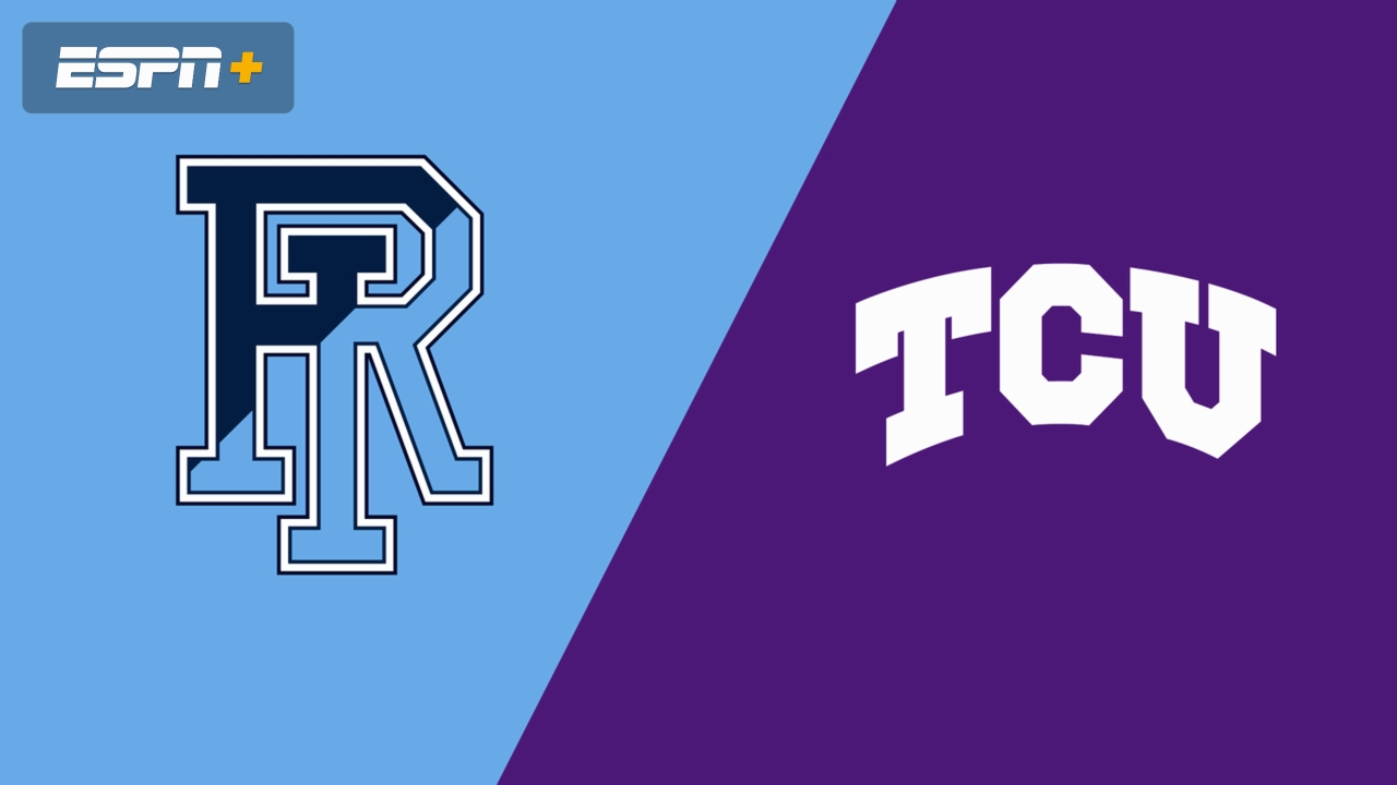 Rhode Island vs. #15 TCU