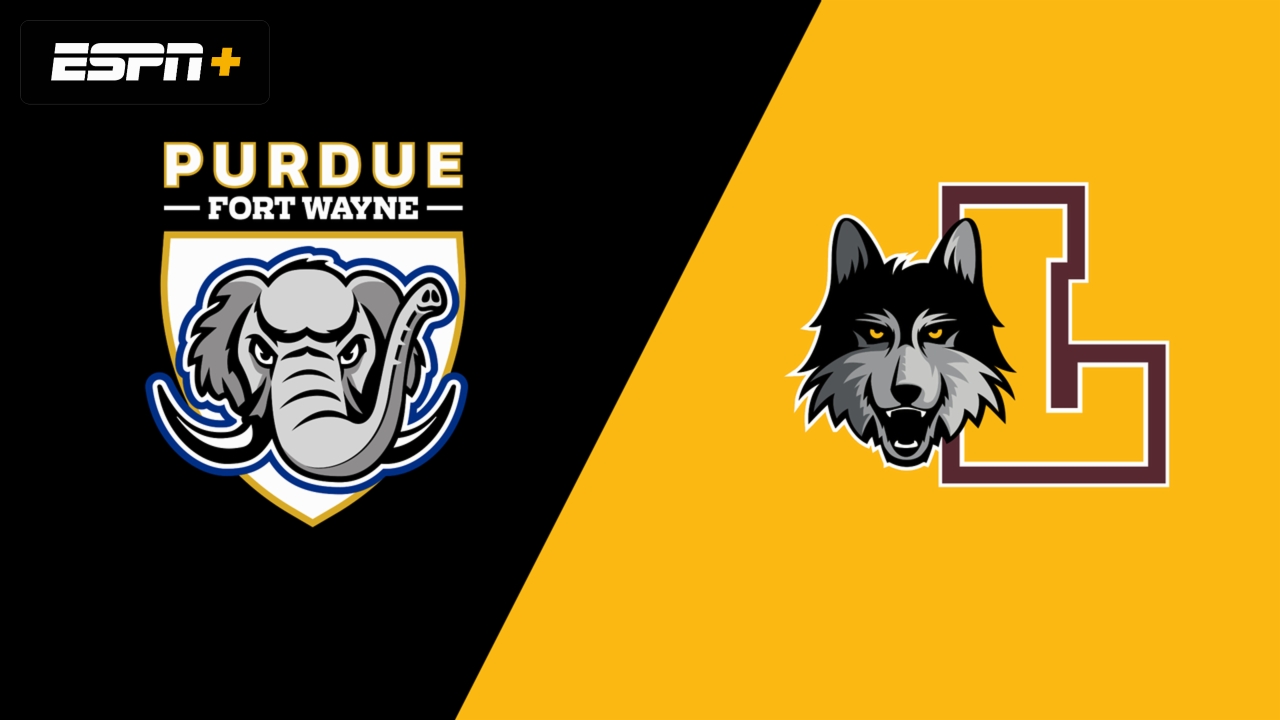 Purdue Fort Wayne vs. Loyola Chicago