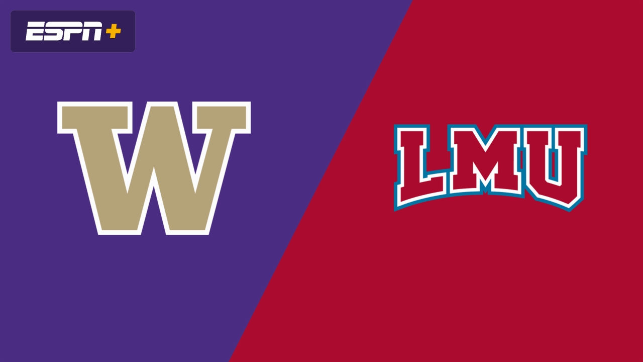 Washington vs. Loyola Marymount