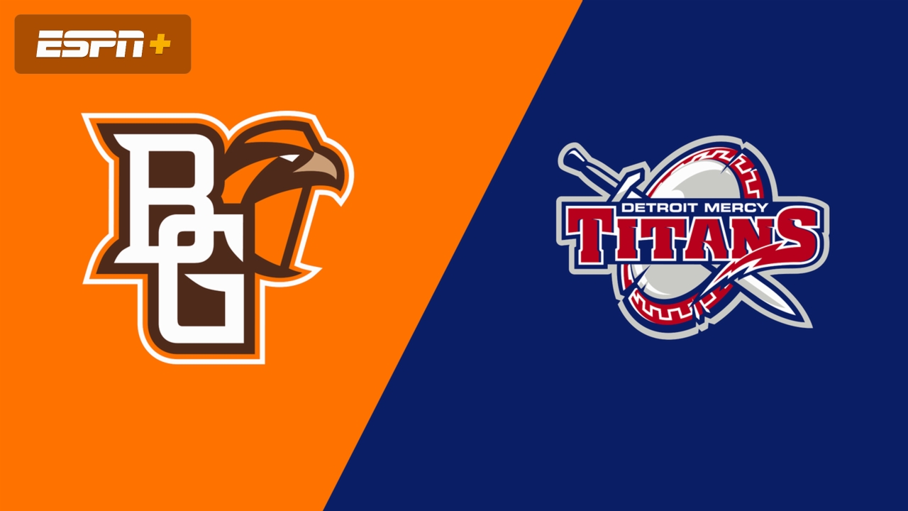 Bowling Green vs. Detroit Mercy