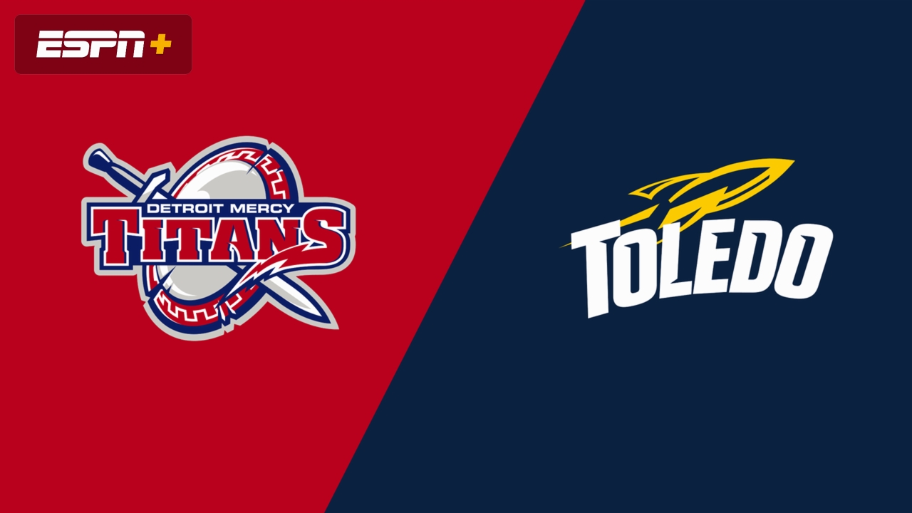 Detroit Mercy vs. Toledo