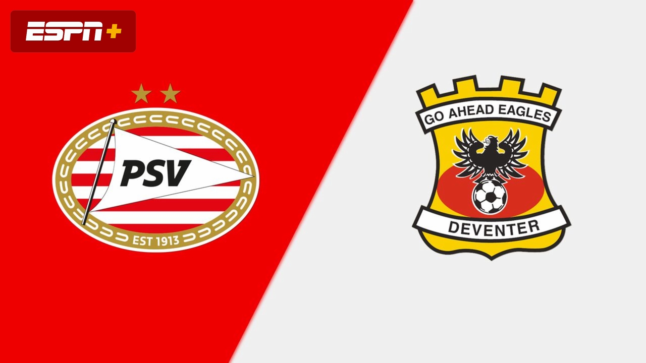 PSV vs. Go Ahead Eagles