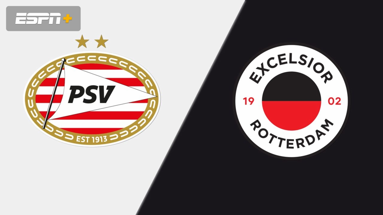 PSV vs. Excelsior