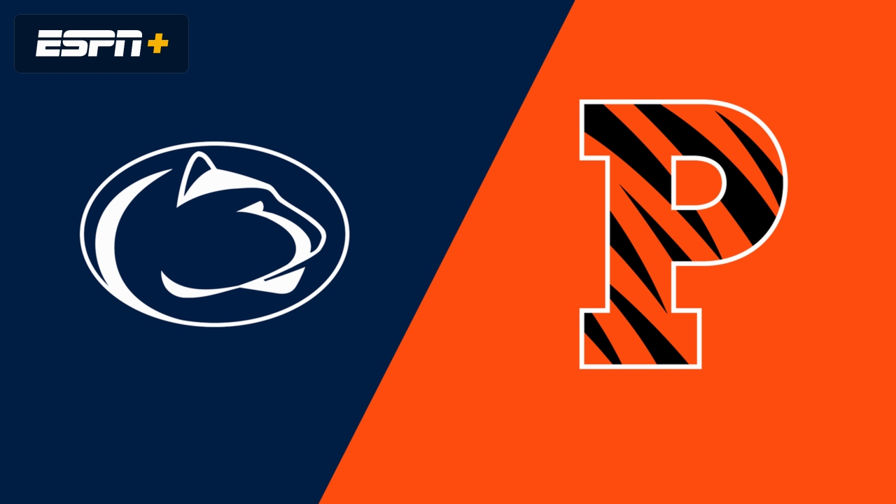 Penn State vs. Princeton