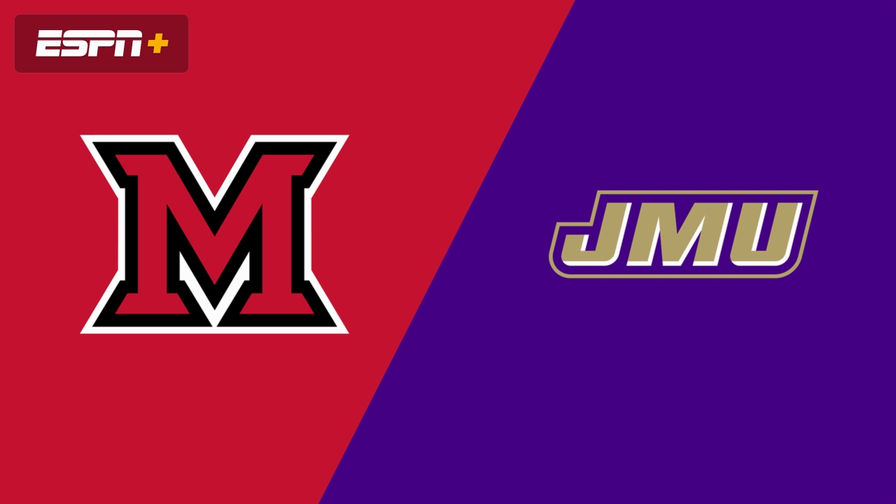 Miami (OH) vs. James Madison