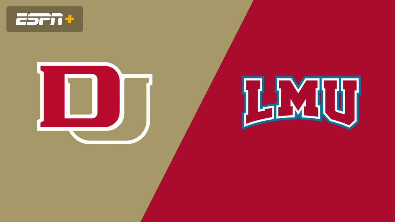 Denver vs. Loyola Marymount