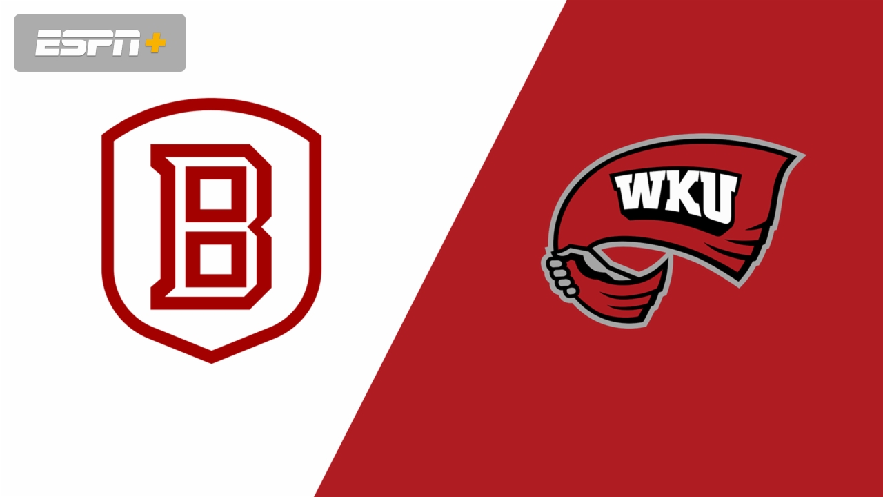 Bradley vs. Western Kentucky