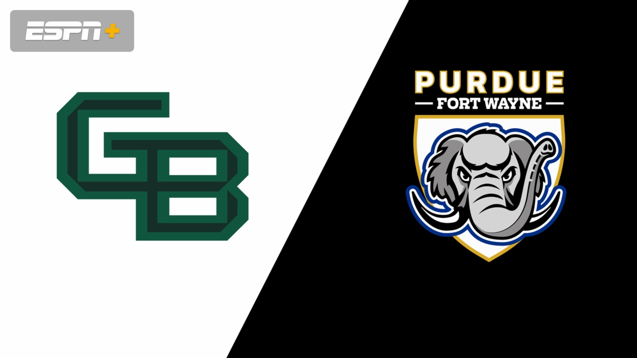 Green Bay vs. Purdue Fort Wayne