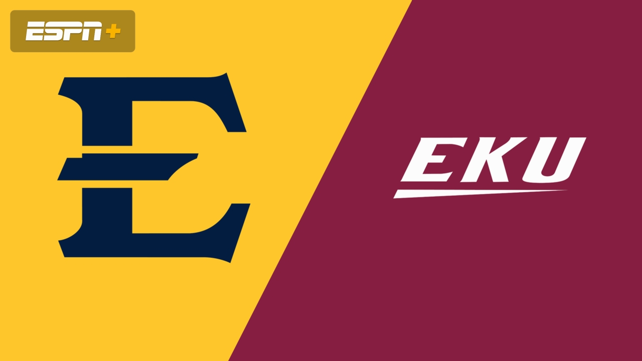 East Tennessee State vs. Eastern Kentucky