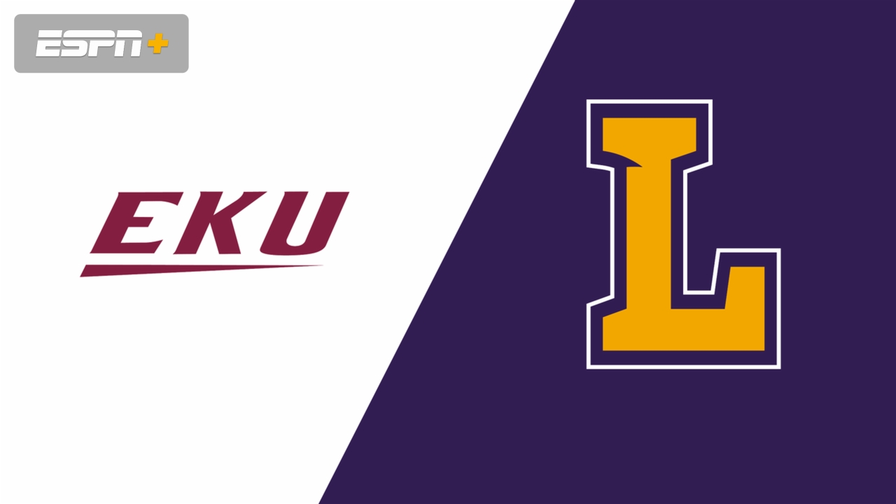 Eastern Kentucky vs. Lipscomb