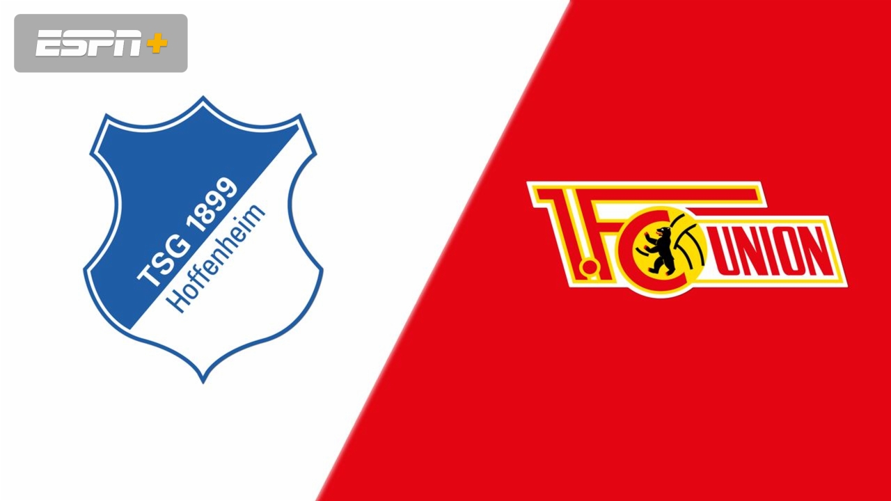 TSG Hoffenheim vs. 1. FC Union Berlin
