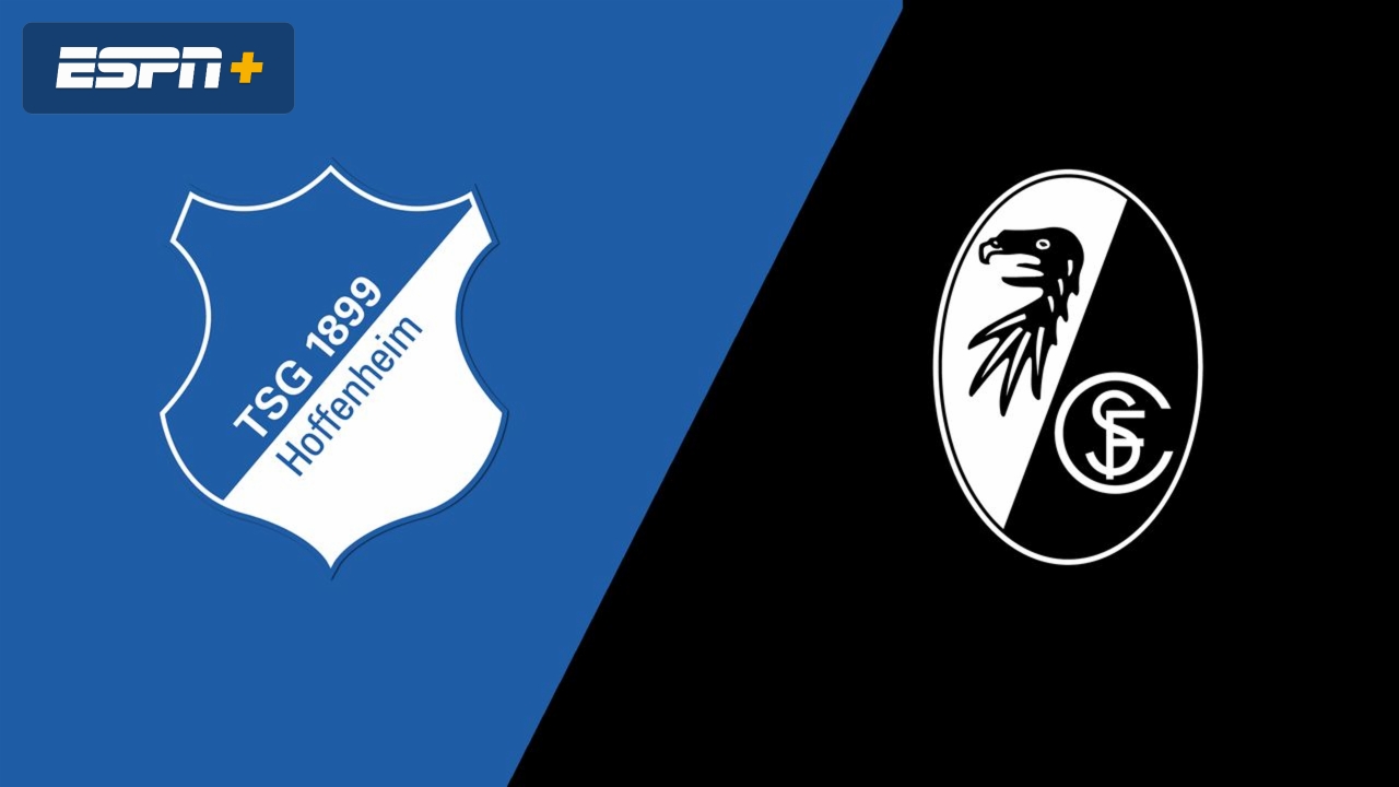 TSG Hoffenheim vs. Sport-Club Freiburg