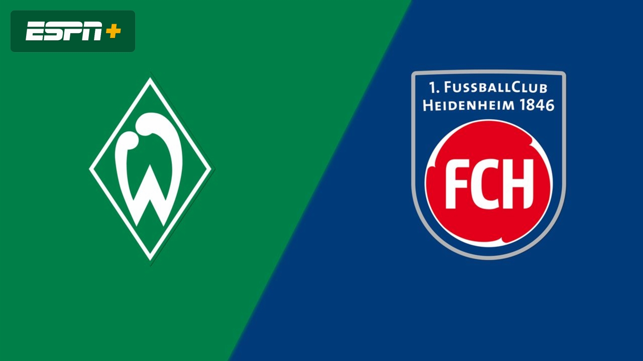 SV Werder Bremen vs. 1. FC Heidenheim 1846