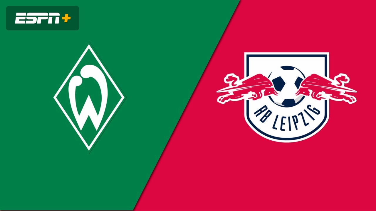 SV Werder Bremen vs. RB Leipzig