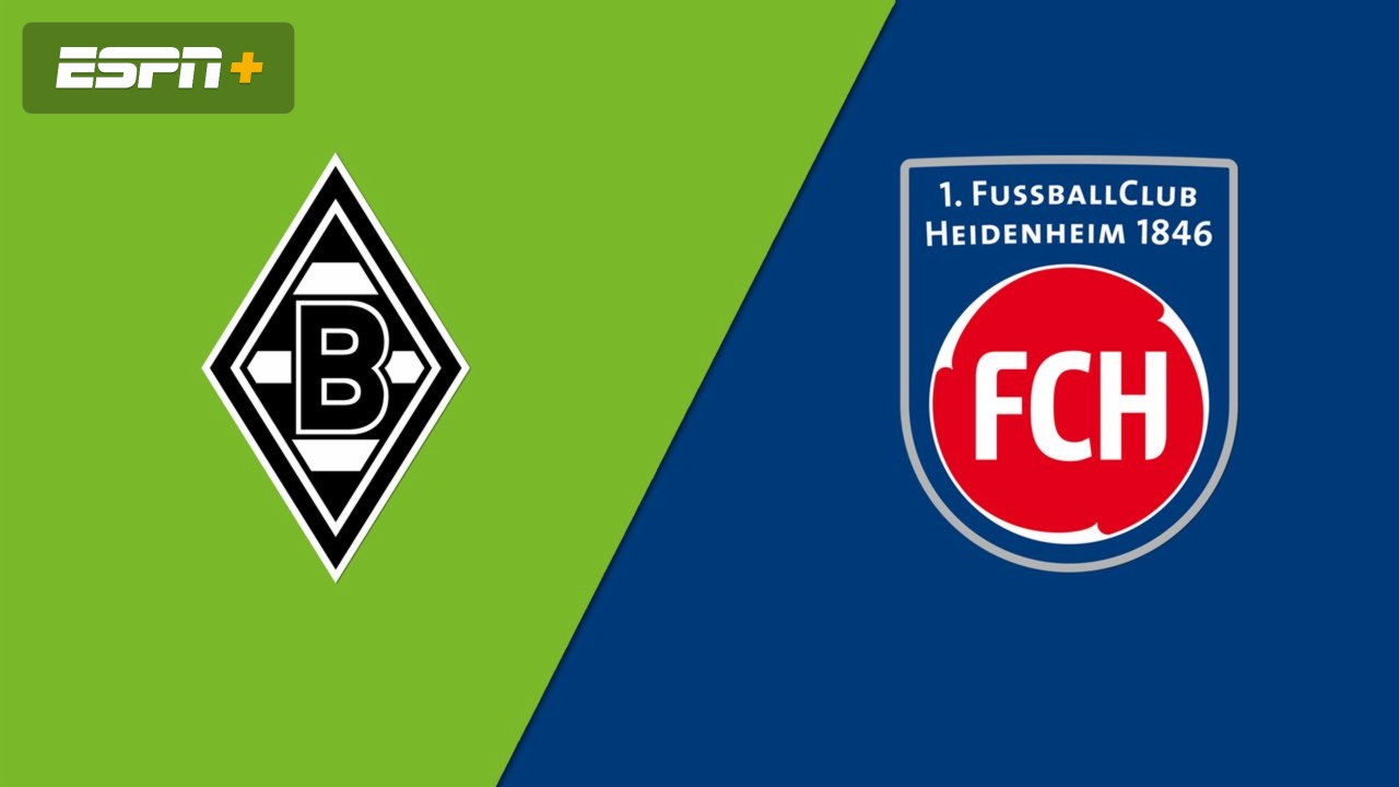 Vfl Borussia Monchengladbach vs. 1. FC Heidenheim 1846