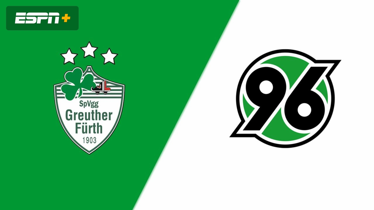 SpVgg Greuther Fürth vs. Hannover 96