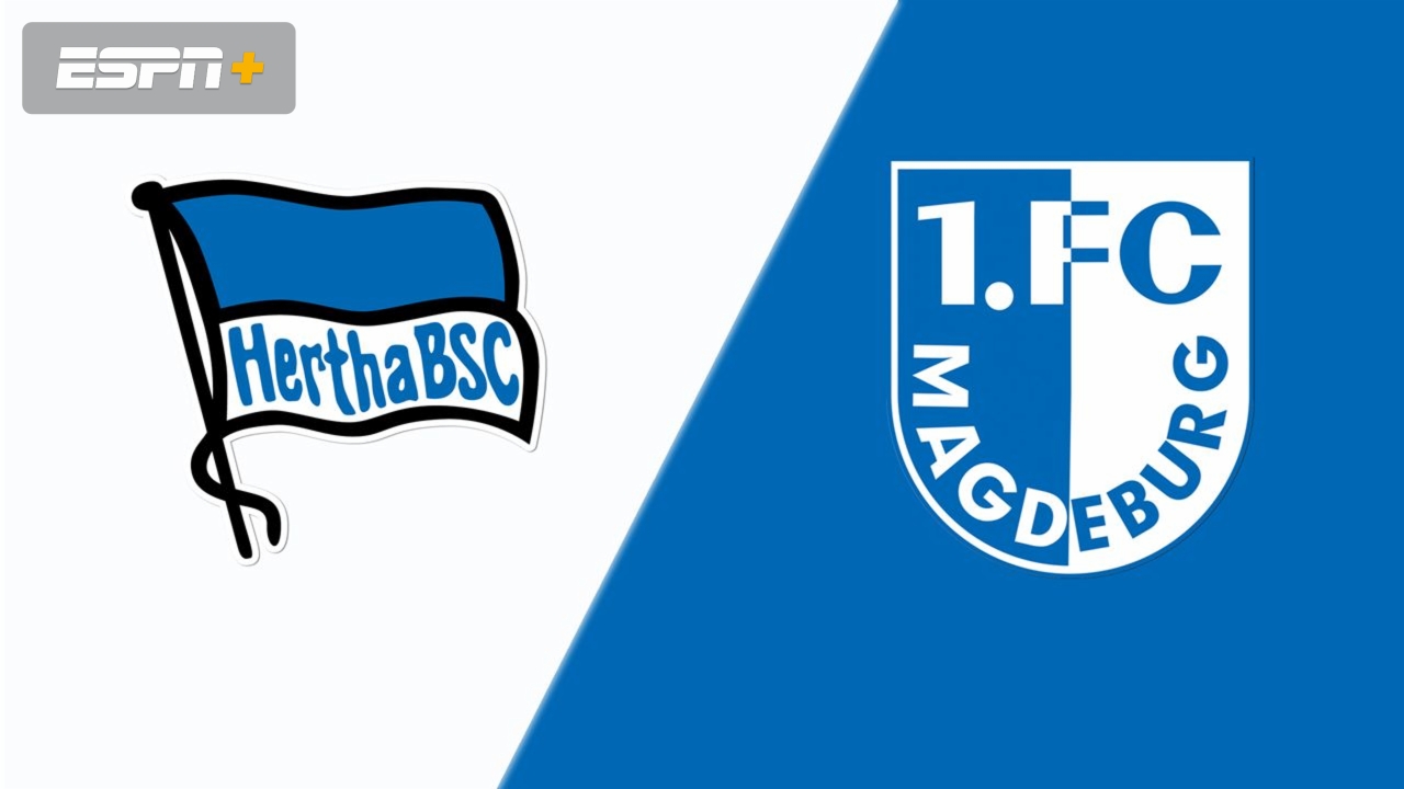 Hertha BSC vs. 1. FC Magdeburg
