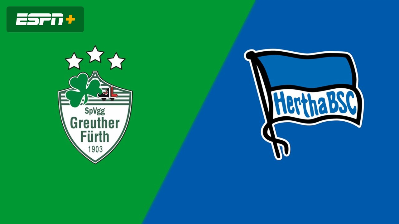 SpVgg Greuther Fürth vs. Hertha BSC