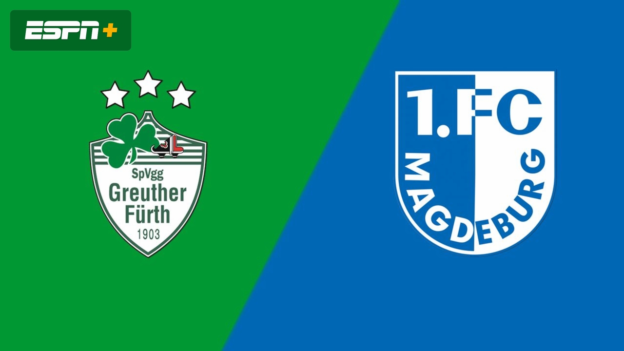 SpVgg Greuther Fürth vs. 1. FC Magdeburg