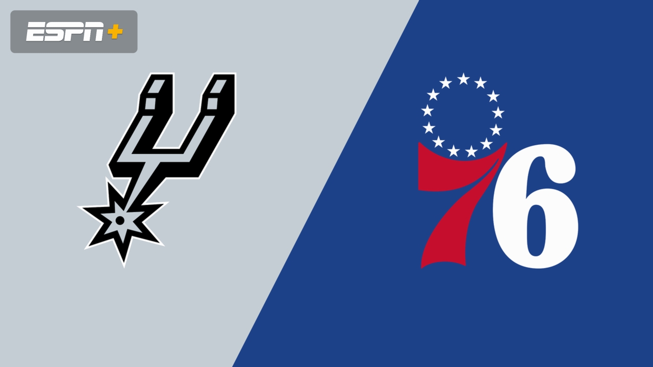 San Antonio Spurs vs. Philadelphia 76ers