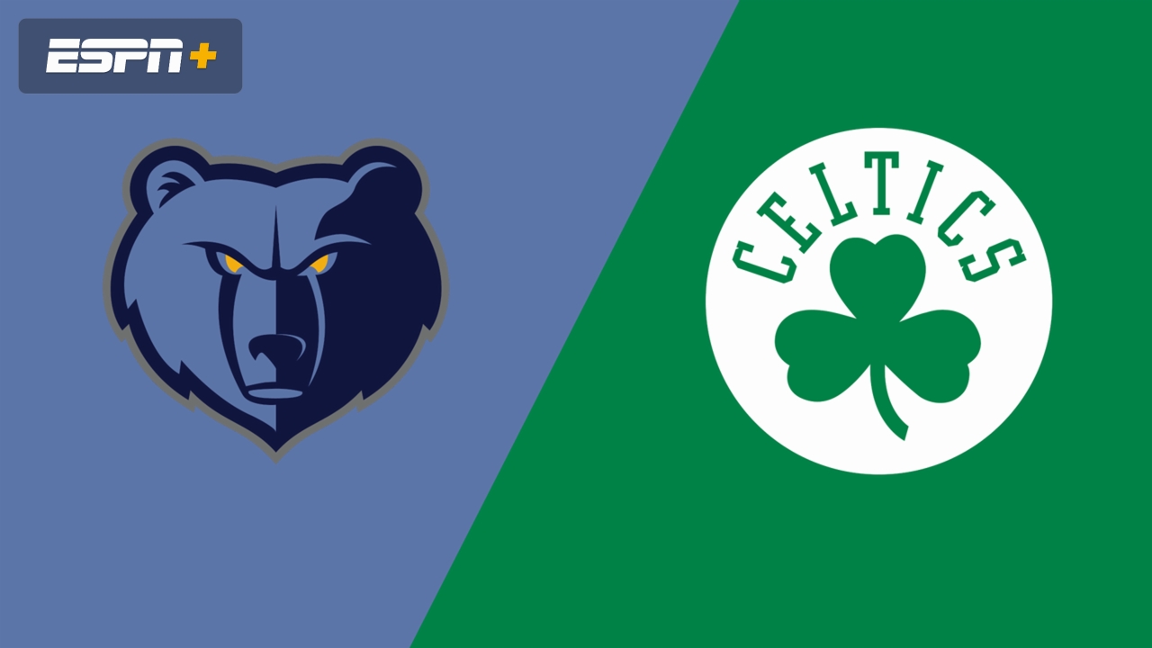 Memphis Grizzlies vs. Boston Celtics