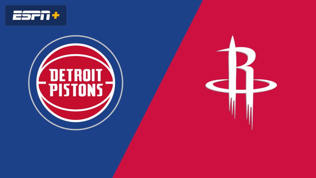 Detroit Pistons vs. Houston Rockets