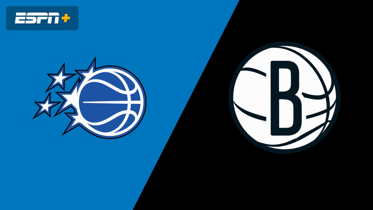Orlando Magic vs. Brooklyn Nets