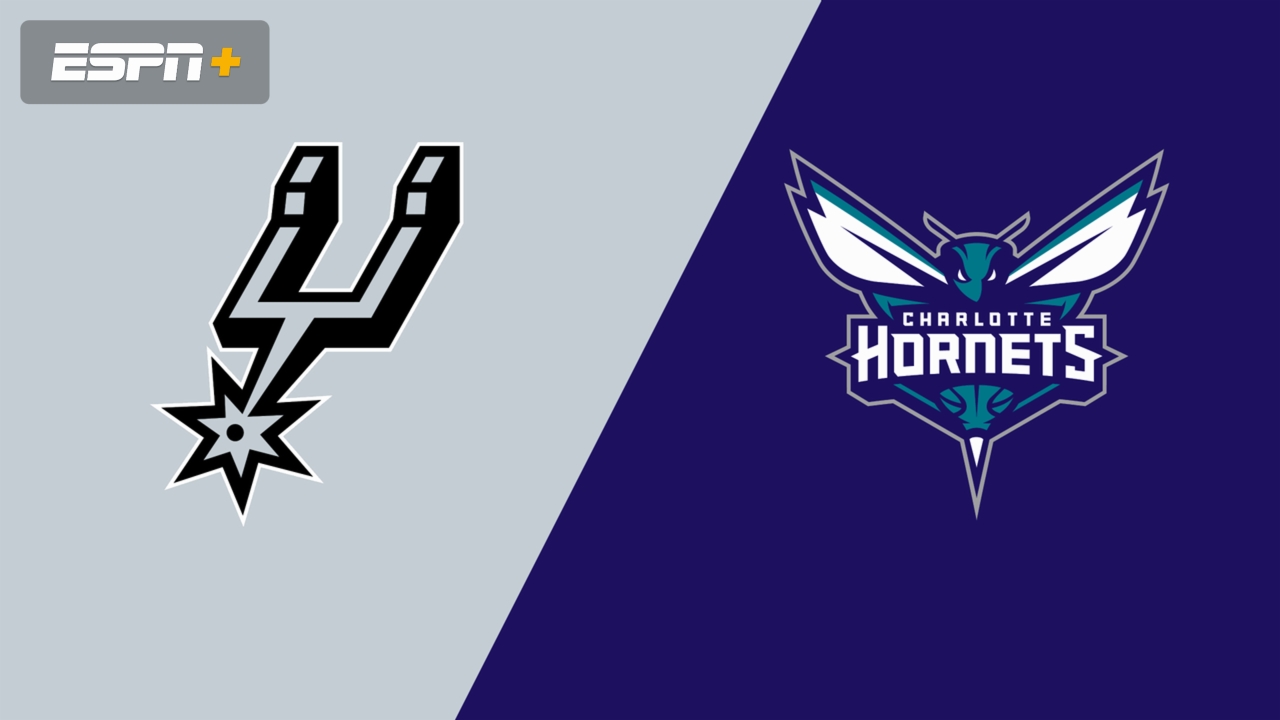 San Antonio Spurs vs. Charlotte Hornets