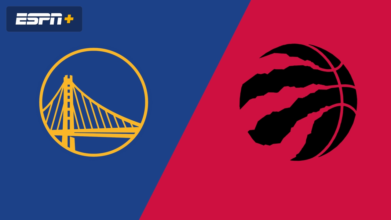 Golden State Warriors vs. Toronto Raptors