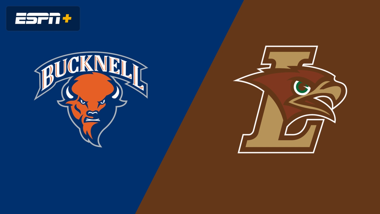 Bucknell vs. Lehigh