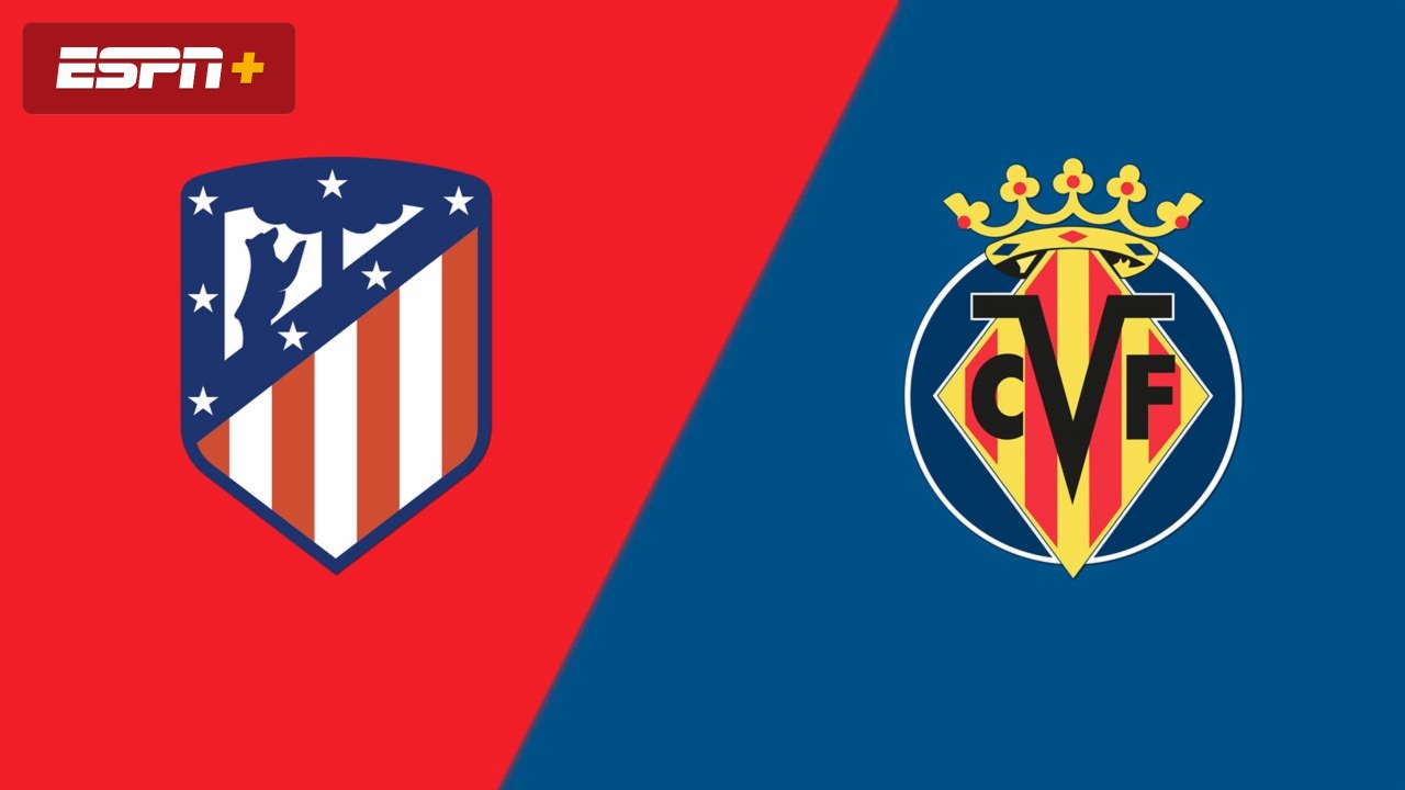 En Español-Atlético de Madrid vs. Villarreal (LALIGA)
